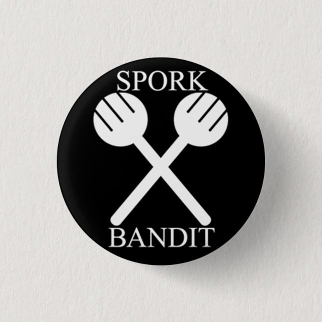Spork Bandit in der Dunkelheit Button (Vorderseite)