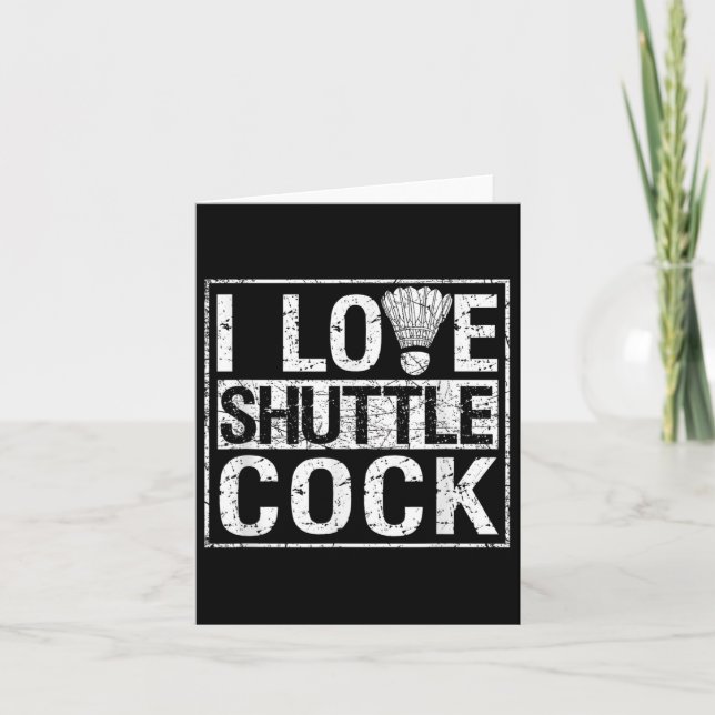 Sport Birdie Funny Badminton Players I Liebe Shutt Karte (Vorderseite)