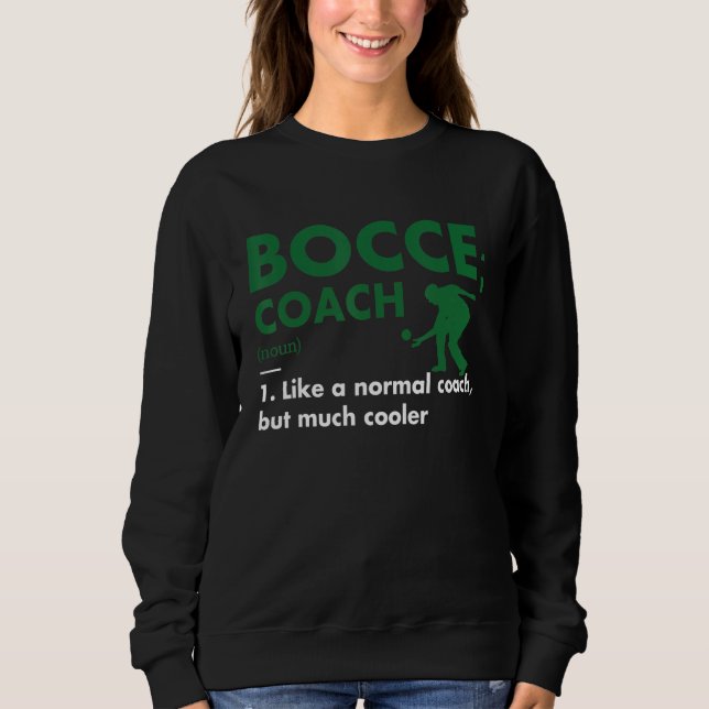 Sport Coach Definition Bocce Sweatshirt (Vorderseite)
