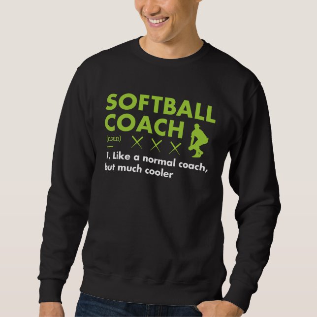 Sport Coach Definition Softball 1 Sweatshirt (Vorderseite)