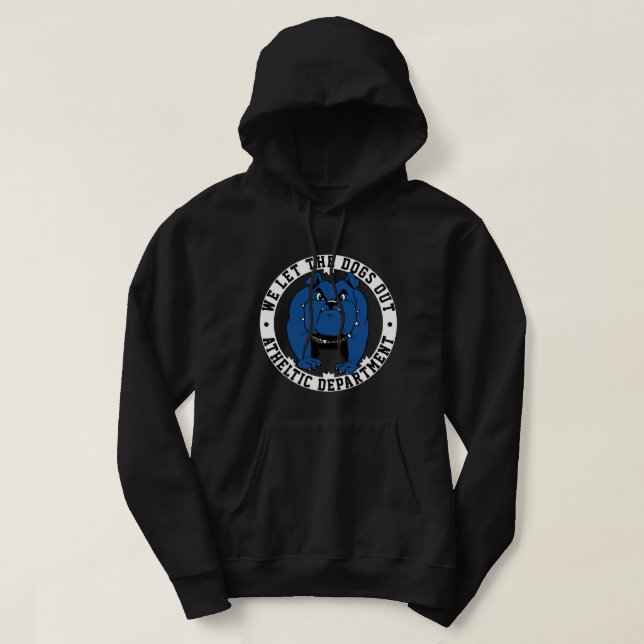 Sport in der Schule Wir Ließ die Hunde aus Bulldog Hoodie (Design vorne)