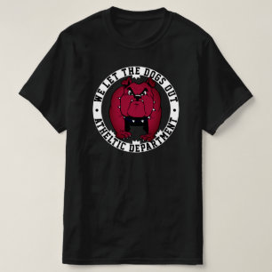 Sport in der Schule Wir Ließ die Hunde aus Bulldog T-Shirt