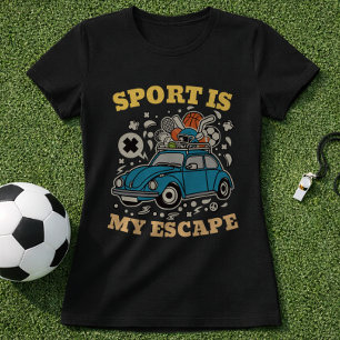 Sport ist meine Flucht Turnier Roadtrip T-Shirt