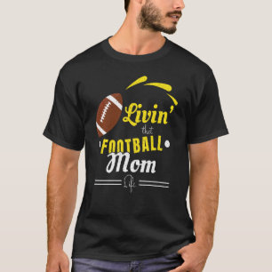 Sport lebt in diesem Fußball-Mama Leben T-Shirt