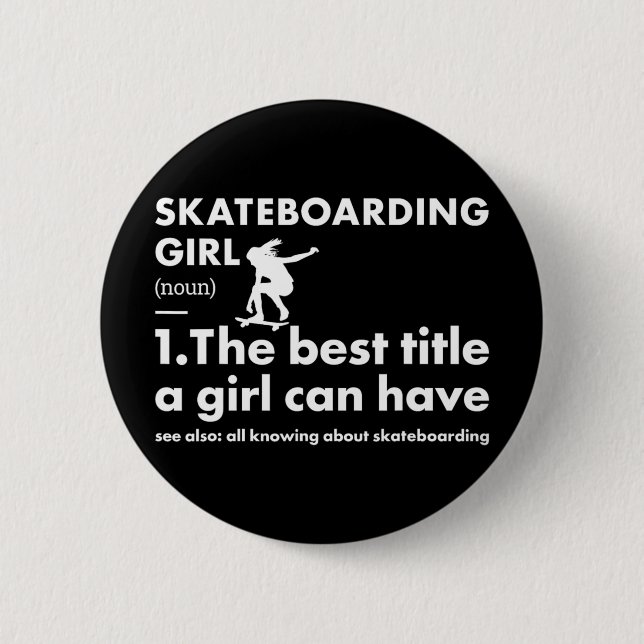 Sport Mädchen Definition Skateboarding  Button (Vorderseite)