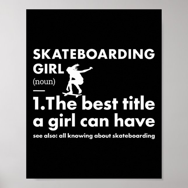Sport Mädchen Definition Skateboarding  Poster (Vorne)