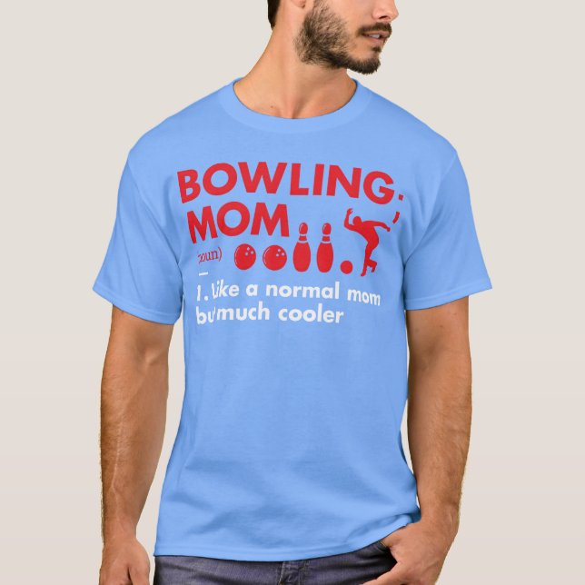 Sport-Mutter-Definition Bowling-Freunde Geschenk T-Shirt (Vorderseite)