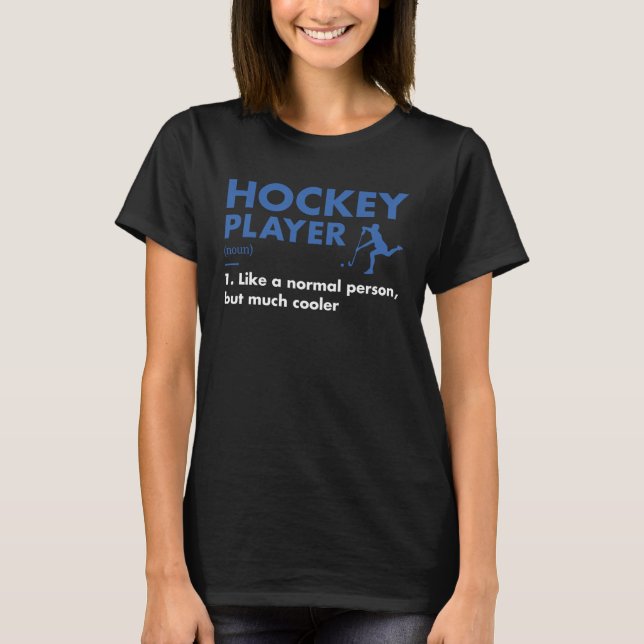 Sport Player Definition Hockey T-Shirt (Vorderseite)