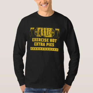 Sport statt extra Torten  Workout Humor Fitnessstu T-Shirt