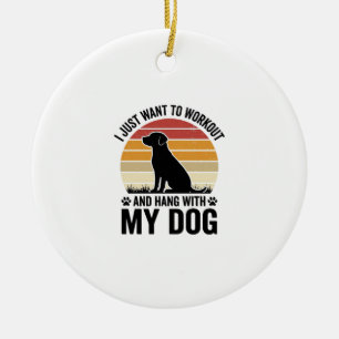 Sport treiben und mit meinem Hund abhängen Vintage Keramik Ornament