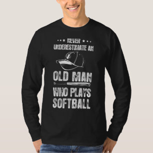 Sport untergräbt nie einen alten Mann, der weich s T-Shirt