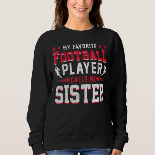 Sportfan American Football Player Sister Football Sweatshirt