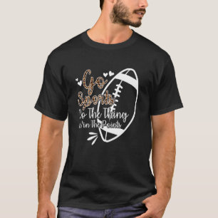 Sportfan geht Fußball Yay Sport T-Shirt
