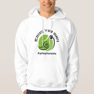 Sportinfusion "EXECUTED YOUR SHOTS" Tennis Hoodie
