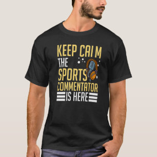 Sportkommentator Sportscaster - Ankündigung 1 T-Shirt