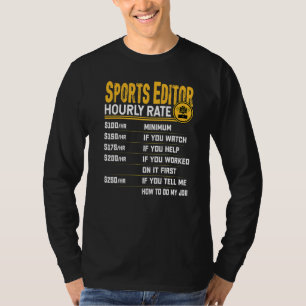 Sportredakteur Stundensatz Sportjournalismus Journ T-Shirt