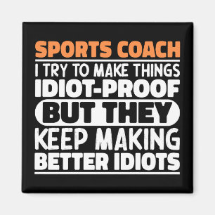 Sporttrainer versuche ich Dinge zu machen Lustige Magnet