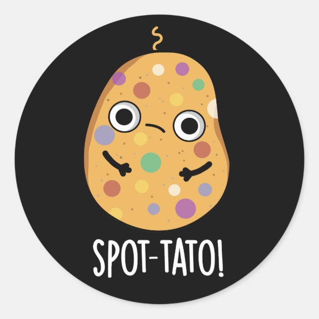 Spot-tato Funny Potato Pun Dark BG Runder Aufkleber (Vorderseite)