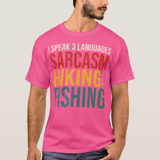Sprache 3 Sprachen Sarcasm Wandern Reiten T-Shirt