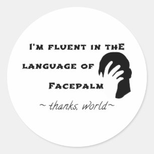 Sprache Facepalms Runder Aufkleber