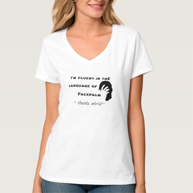 Sprache Facepalms T-Shirt (Vorderseite)