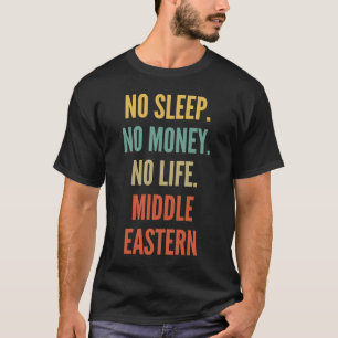 Sprachen des Nahen Ostens: Kein Schlaf ohne Geld T-Shirt