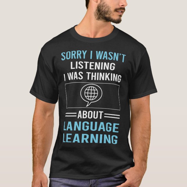 Sprachenlernen nicht zuhören T-Shirt (Vorderseite)