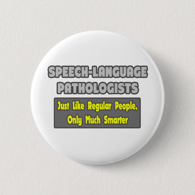 Sprachkenntnisse-Pathologen ...klüger Button (Vorderseite)