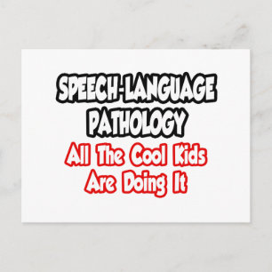Sprachliche Pathologie... all die Coolen Kinder Postkarte