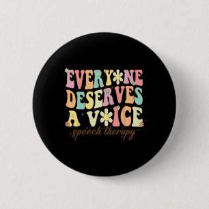 Sprachpathologe Jeder verdient einen "Voice Gro" Button