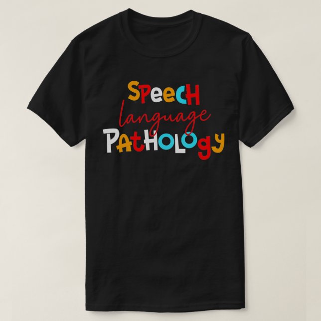 Sprachpathologe SLP SLPA T-Shirt (Design vorne)