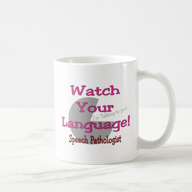 Sprachpathologe "Uhr Ihre Sprache " Kaffeetasse (Rechts)
