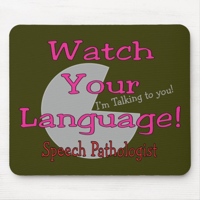 Sprachpathologe "Uhr Ihre Sprache " Mousepad (Vorne)
