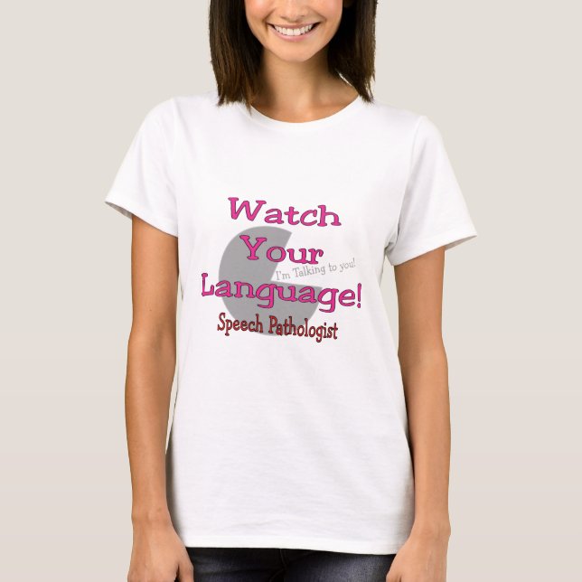 Sprachpathologe "Uhr Ihre Sprache " T-Shirt (Vorderseite)