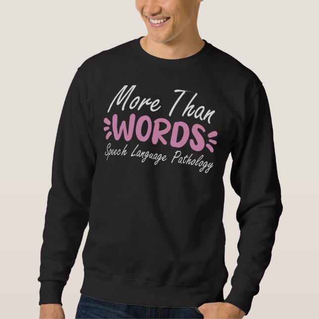 Sprachpathologie Sprachtherapie Lehrer Sweatshirt (Vorderseite)