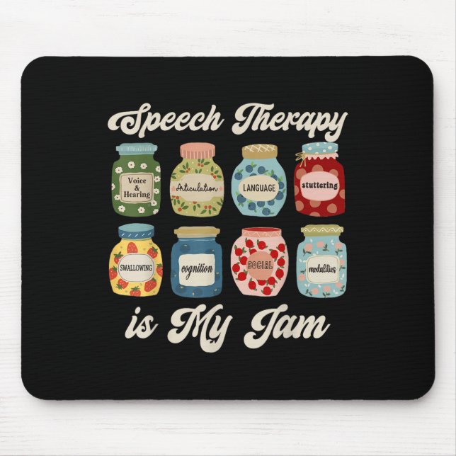 Sprachtherapie ist mein Jam Slp Sprachpatho Mousepad (Vorne)