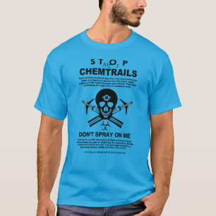Spray mich nicht an! - Chemtrails T-Shirt