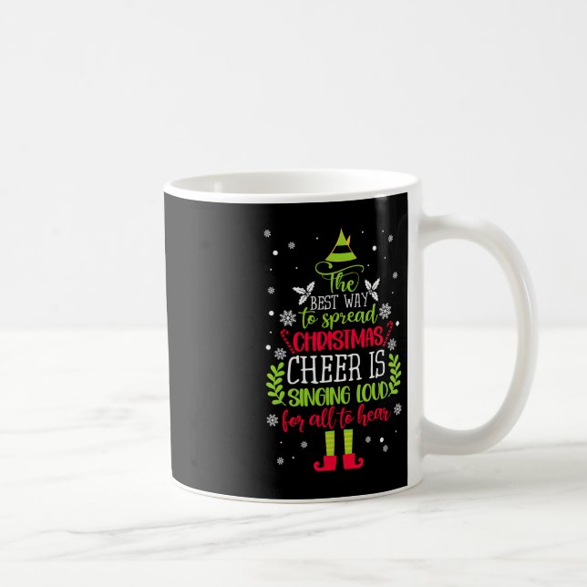 Spread Christmas Cheer singt Loud Xmas Elf P Kaffeetasse (Rechts)