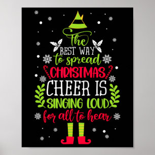 Spread Christmas Cheer singt Loud Xmas Elf P Poster