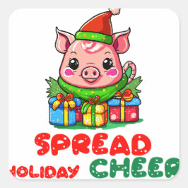 Spread Holiday Cheer Pig Quadratischer Aufkleber