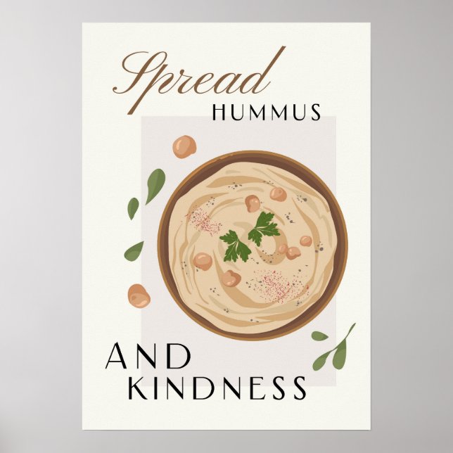 Spread Hummus and Kindness Kitchen Decor Poster (Vorne)