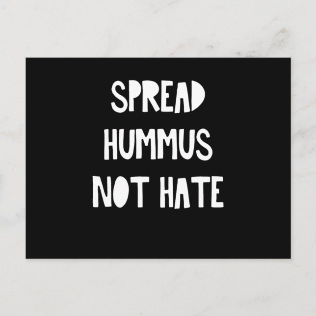 Spread Hummus nicht hasst Vegane vegetarische Lebe Postkarte (Vorderseite)