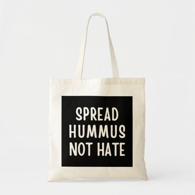 Spread Hummus not Hass Tragetasche (Vorne)