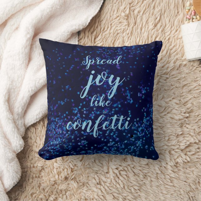 Spread Joy Like Confetti Kissen (Decke)