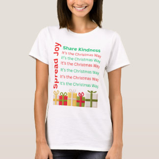 Spread Joy, Share Kindness - Es ist das Weihnachts T-Shirt