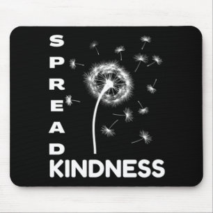 Spread Kindness Mousepad