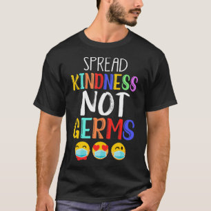 Spread Kindness not germs Pro Maske Immunisierung T-Shirt