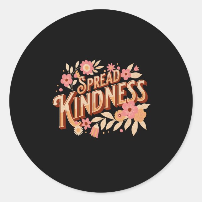 Spread Kindness Positive Inspirierend Quote Wildfl Runder Aufkleber (Vorderseite)