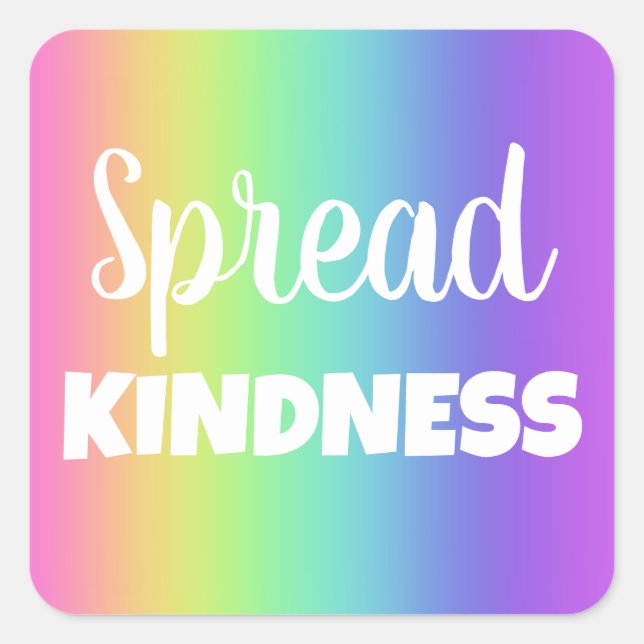 Spread Kindness Rainbow Quadratischer Aufkleber (Vorderseite)