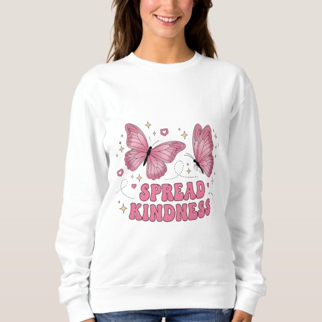 Spread Kindness Sweatshirt (Vorderseite)